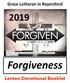 Forgiveness. Lenten Devotional Booklet. Grace Lutheran in Royersford