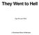 They Went to Hell. Dag Heward-Mills. A Parchment House Publication