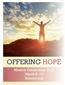 OFFERING HOPE. Mission Celebration 2019 March 8-10 fbsumc.org