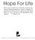 Hope For Life. Sanctity of Life Sunday Lutherans For Life