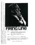 FIRinG Line - - FIRING LINE is produced and directed by WARREN STEIBEL.