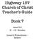 Highway 157 Church of Christ Teacher s Guide. Book 7