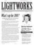 LIGHTWORKS. What s up for 2001? Bernie Ashman. Thursday, Jan. 4 Doors Open - 6:45 p.m. Meeting - 7:15 p.m. Lecture and Meditation Information
