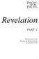 Revelation. Part 2 UNVEILING THE BOOK OF REVELATION (CHAPTERS 4 22)