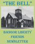 The Bell. Bangor liberty friends newsletter