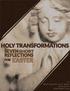 HOLY TRANSFORMATIONS SEVEN SHORT REFLECTIONS REFLECTIONS EASTER FOR. by Revd. Canon Dr. Jon C. Shuler introduction by Revd.