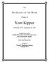 Week of. Yom Kippur. Compiled from the works of Rabbi Menachem Mendel Schneerson The Lubavitcher Rebbe. by Rabbi Shmuel Mendelsohn.