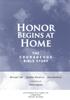 Honor. Begins at. Home THE COURAGEOUS BIBLE STUDY. Michael Catt Stephen Kendrick Alex Kendrick. As Developed with. Travis Agnew