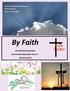 Faith United Methodist Church 1025 Tullar Rd Neenah, WI By Faith. The Monthly Newsletter Faith United Methodist Church Month of April