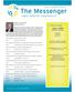 The Messenger. this sunday. June 1, 2014 Ascension Sunday. FirSt thoughts david hull, pastor. SerMoN Follow Me Mark 1:16-20