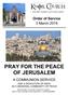 PRAY FOR THE PEACE OF JERUSALEM