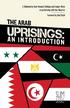 The Arab Uprisings. An Introduction. A SlimBook by Abul-Hasanat Siddique and Casper Wuite. Foreword by Atul Singh.