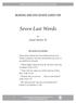 HarperOne Reading and Discussion Guide for Seven Last Words. Seven Last Words. James Martin, SJ THE SEVEN LAST WORDS