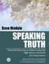 SPEAKING TRUTH. Base Module. Watershed Moments in Global Leadership High School Curriculum for Young Leaders. Fund for the Future of our Children F C