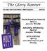 The Glory Banner. PALM/PASSION SUNDAY April 14 9:30 a.m. Worship. MAUNDY THURSDAY April 18 7:00 p.m. Worship