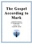 The Gospel According to Mark. Teaching Series Conducted At West Side Church of God in Christ Rockford, Illinois