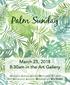 Palm Sunday. March 25, :30am in the Art Gallery. Hennepin Avenue United Methodist Church 511 Groveland Avenue, Minneapolis MN 55403