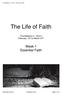 The Life of Faith. Week 1 Essential Faith. Foundations 2 Unit 5 February 13 th to March 27 th. Riverview Church 7 February 2017 Page 1 of 6