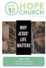 April 7, Why Jesus Life Matters Series: Why Jesus Matters