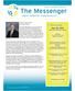 The Messenger. this sunday. May 25, 2014 The Sixth Sunday of Easter. FirST THouGHTS David Hull, pastor. SErMoN The Demons Knew Him Mark 1:23-25, 32-34