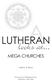 A LUTHERAN. looks at... MEGA CHURCHES. Andrew P. Bauer. Northwestern Publishing House Milwaukee, Wisconsin