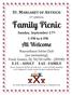 Family Picnic. Sunday, September 17 th 1 PM to 6 PM. All Welcome