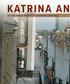 KATRINA AN. Striving to make the most of a disastrous situation.