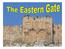 GATES OF JERUSALEM.