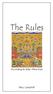 The Rules. According to Sister Alma Rose. Mary Campbell
