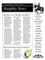 Knightly News. Neuhaus on Life: We Shall Not Weary. Newsletter Changes Publishing Schedule CONCORD KNIGHTS OF COLUMBUS COUNCIL 112 OFFICERS