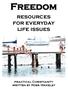 Freedom. resources for everyday life issues. practical Christianity written by Ross Wakeley