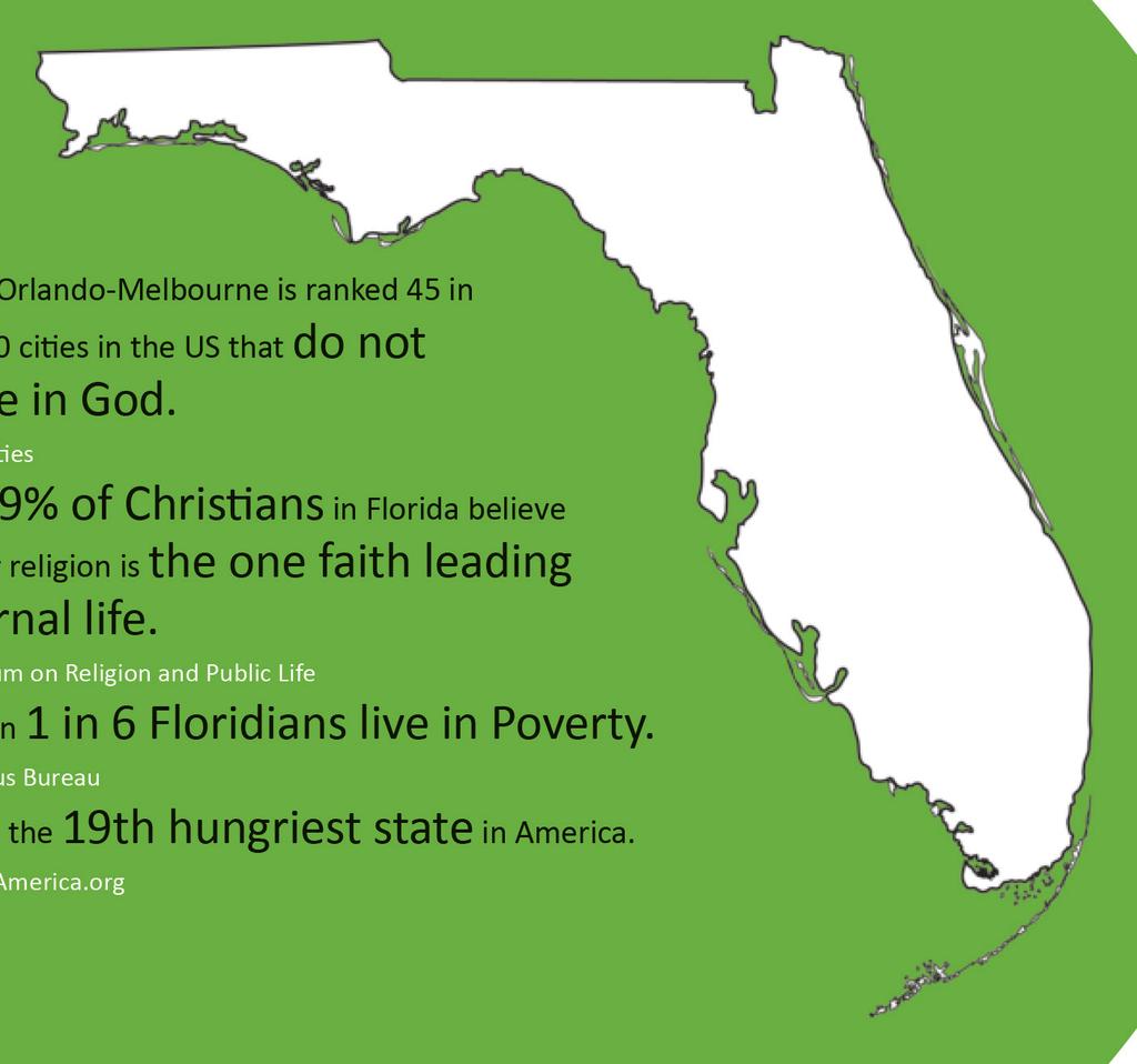 - Barna: Cities Only 29% of Christians in Florida believe that their religion is the one faith leading to eternal life.