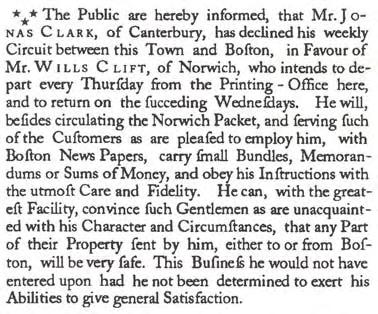 Jonas Clark's post riding days publicly ended with the notice below (Fig. 21) which announced that Wills Clift was succeeding him on the Norwich-Boston subscription route. Fig.