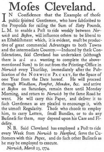 William Goddard's return circuit after visiting Boston was through Providence, arriving there on the 9th of May, 1774, to Newport on the 14th, New London on the 18th, Norwich on the 19th, and finally