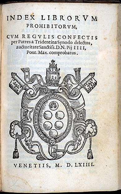 Index of Forbidden Books Index Librorum Prohibitorum