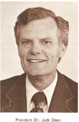 Grace Bible College 1967 Jack Dean became the 2 nd president of the college Dean had a PhD in