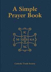 95 D711 A6 Paperback 128pp A6 Soft Imitation Leather ISBN 978 1 86082 598 9 The Simple Prayer Book from the CTS Contains: The Order