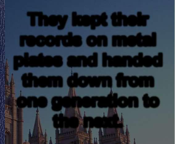 They kept their records on metal plates and