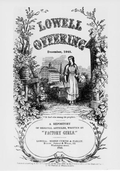 The Lowell Offering The Lowell Offering was a monthly magazine written by the young women who worked in the Lowell textile mills and published from 1840 to 1845.