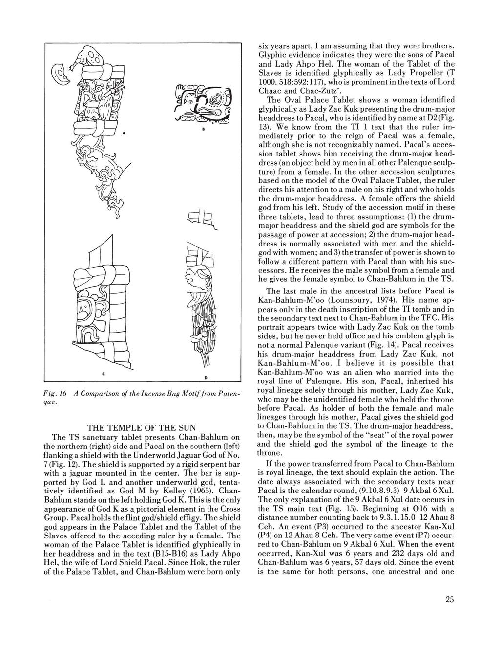 c Fig.16 A Comparison o/the Incense Bag Moti//rom Palenque.