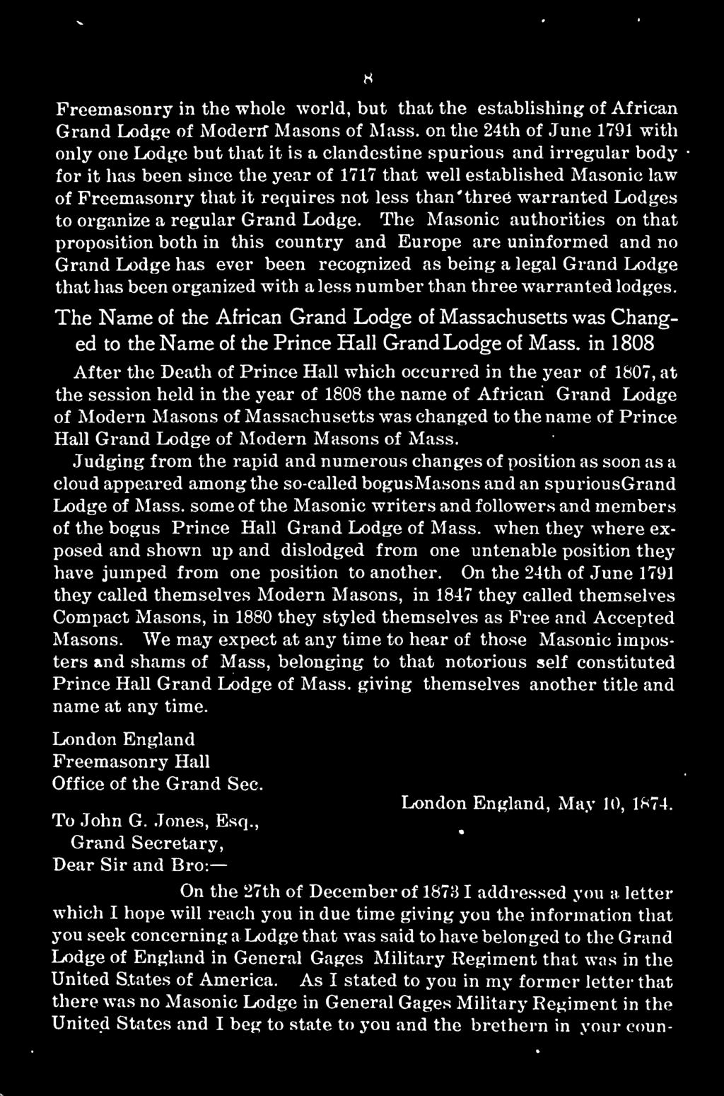 number than three warranted lodges. The Name of the African Grand Lodge of Massachusetts was Changed to the Name of the Prince Hall Grand Lodge of Mass.
