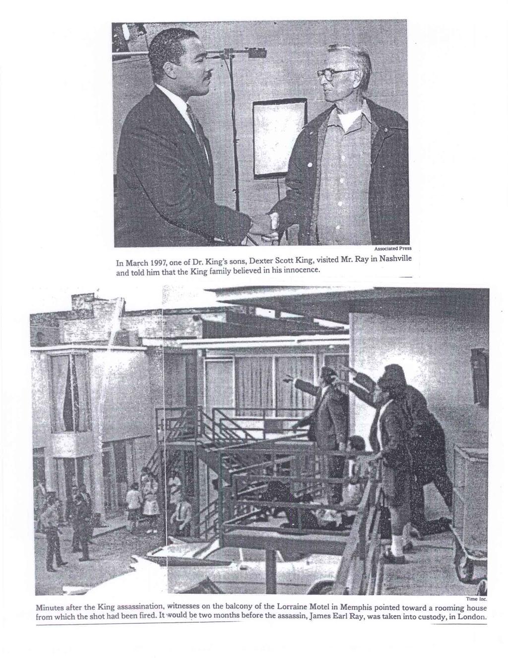 AssocWed Press In March 1997, one of Dr. King's sans, Dexter Scott King, visited Mr. Ray in Nashville and told him that the King family believed in his innocence....0,47249-.