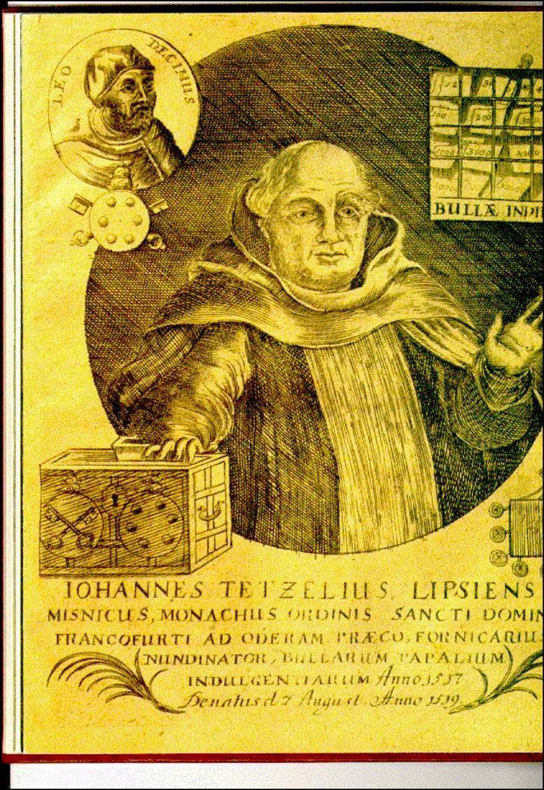 John Tetzel authorized by Pope Leo X Medici sale of