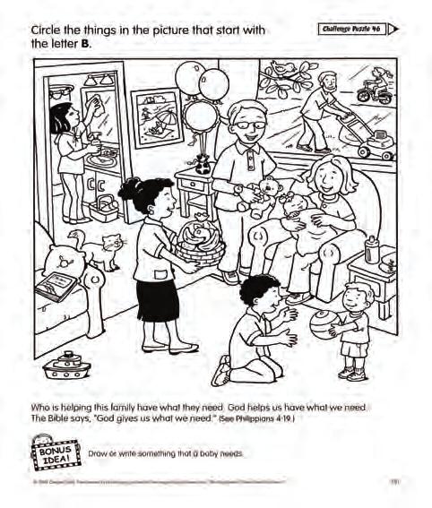 9 Talk to Learn Bible Story Activity Pages Center A copy of Activity 23 from The Big Book of Bible Story Activity Pages #2 for yourself and each child, crayons or markers; optional small pieces of