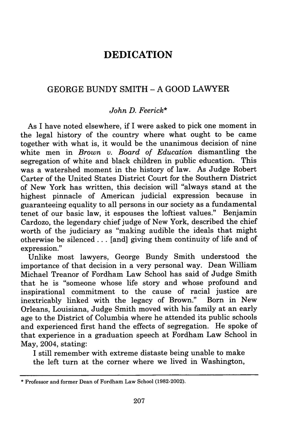 DEDICATION GEORGE BUNDY SMITH - A GOOD LAWYER John D.