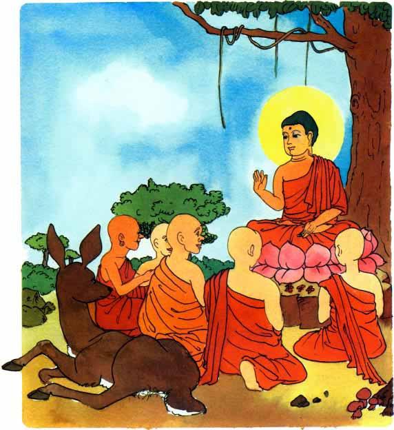 The Buddha first told his ideas to five monks, There are problems in all our lives.