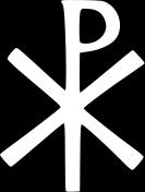 The symbol at the left is the chi-rho. forms the first two letters of Christ in Greek.