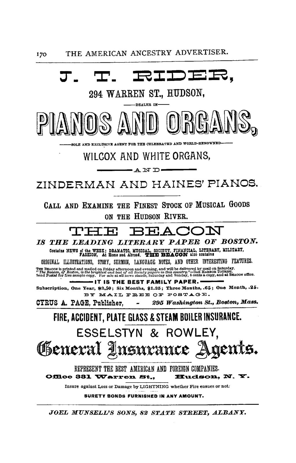 170 THE AMERICAN ANCESTRY ADVERTISER. ::r. ':1:'. 294 WARREN ST., HUDSON, -DEALER IN- -SOLE AND EXCLUSIVE AGENT FOR THE CELEBRATED AND WOBLD-RENOWNBD- WILCOX AND WHITE ORGANS, ----.A J,.