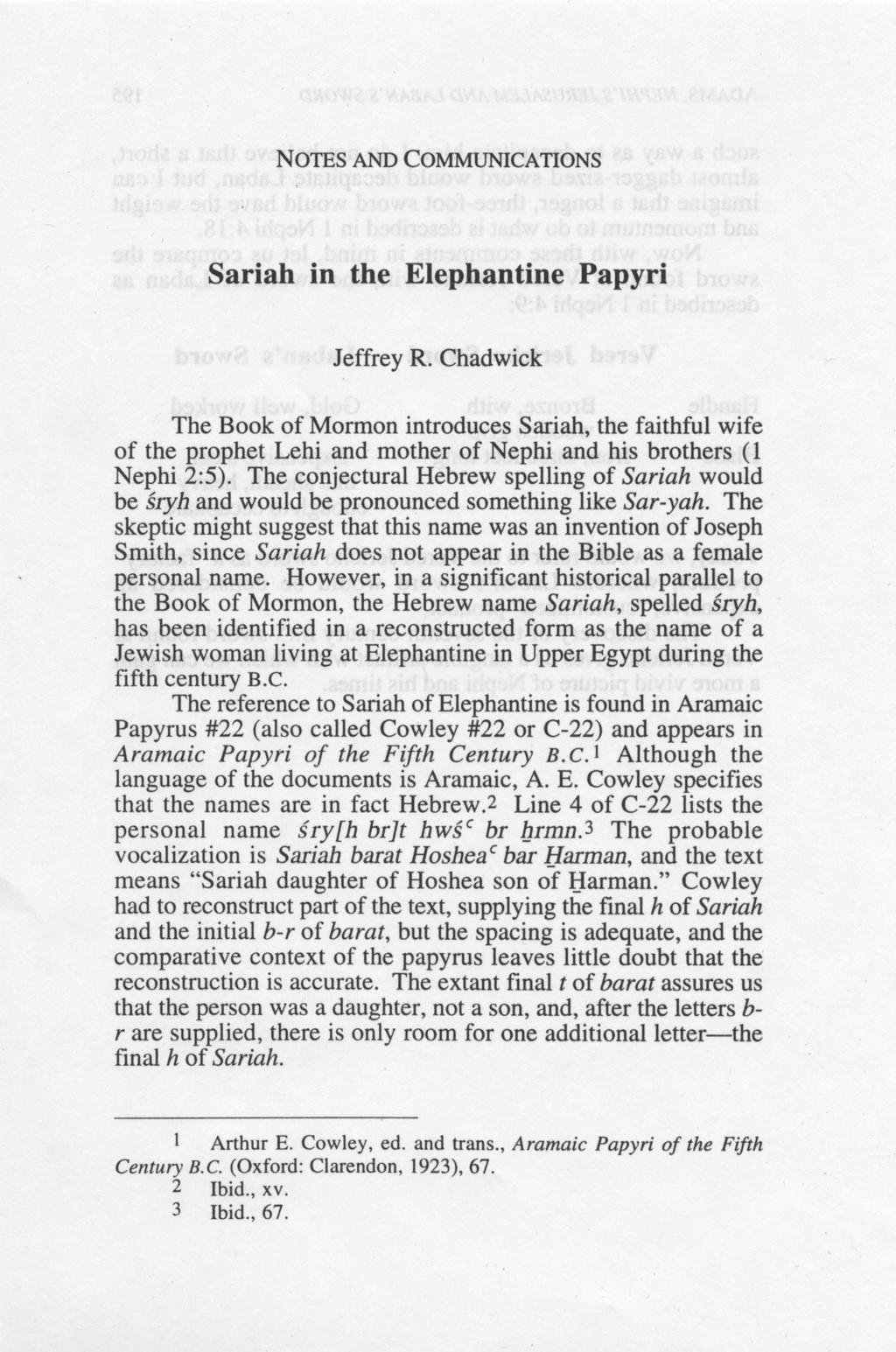 NOTES AND COMMUNICATIONS Sariah in the Elephantine Papyri Jeffrey R.