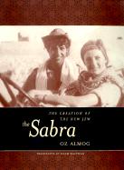 Oz Almog, The Sabra: The Creation of the New Jew (U. of Calif.